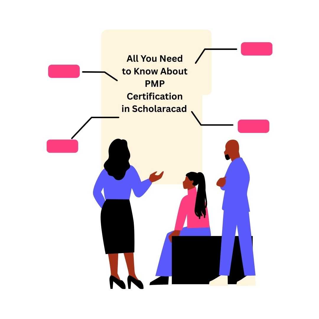 All You Need to Know About PMP Certification in Scholaracad